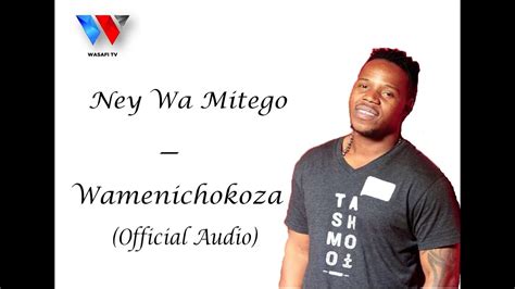 Ney Wa Mitego Wamenichokoza New Official Audio Youtube