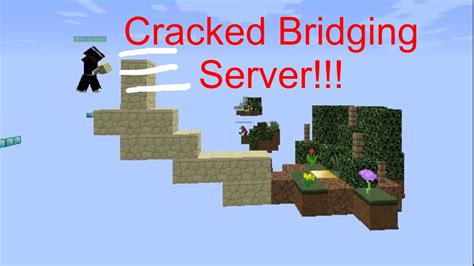 The Best Cracked Server For Bridging In Minecraft Youtube