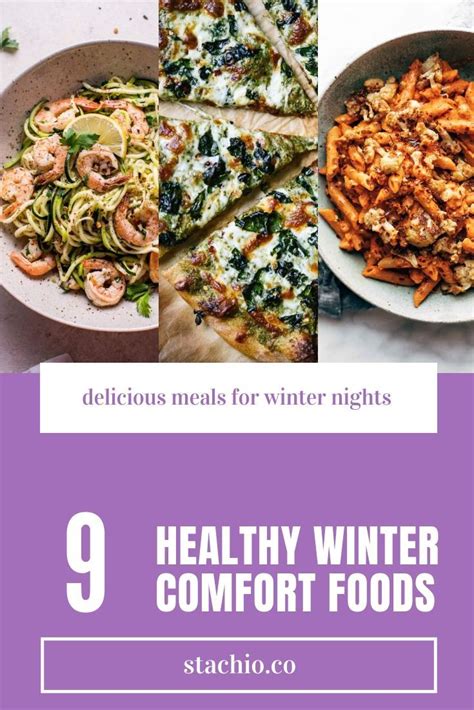 9 Healthy Winter Comfort Foods Healthy Winter Comfort Food Vegetable Nutrition