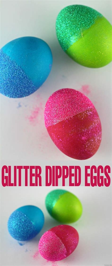 Glitter Dipped Easter Eggs Easter Eggs Easter Fun Easter