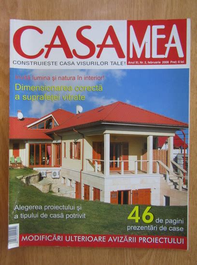 Revista Casa Mea Anul Xi Nr 2 Februarie 2008 Cumpără