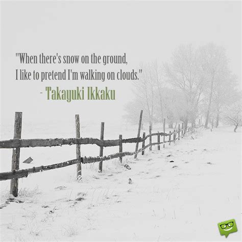 25 Beautiful Quotes About Winter And Snow Winter Quotes Snow Quotes