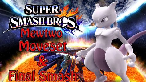 Super Smash Brothers For Wii U I A Look At Mewtwo Youtube