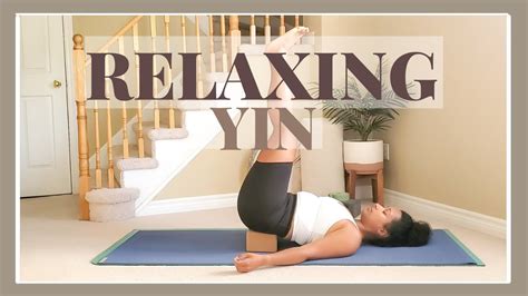 30 Minute Relaxing Yin Yoga Sequence To Stretch And Release The Day