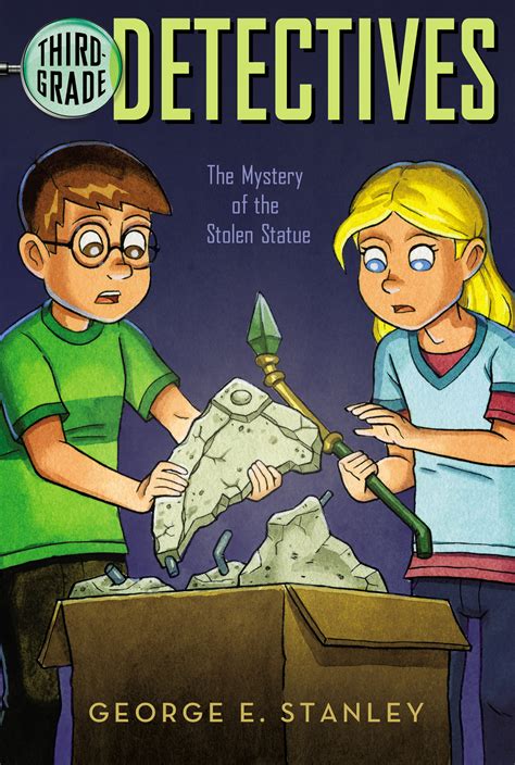 From beloved classics to more recent sensations, these relatable books will be a hit with your third grader. The Mystery of the Stolen Statue | Book by George E ...