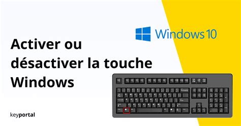 Activer Ou Désactiver La Touche Windows Keyportalfr