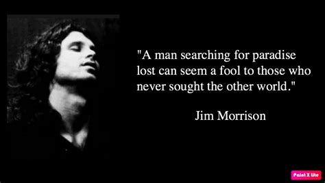 The best of jim morrison quotes, as voted by quotefancy readers. Best 70 Jim Morrison Quotes Ever - NSF - Music Magazine