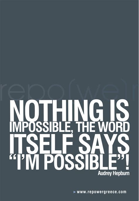 From the story quotable quotes!: Nothing Is Impossible Quotes. QuotesGram