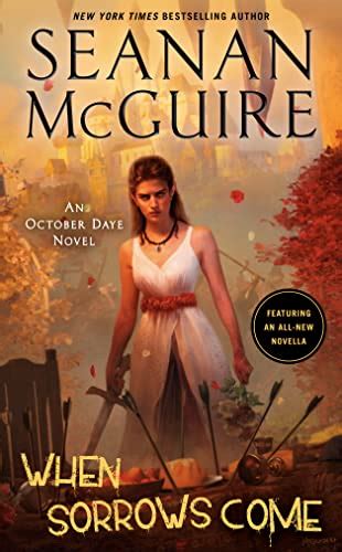 When Sorrows Come An October Daye Novel Mcguire Seanan