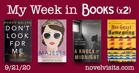 My Week In Books X2 For 92120 More Novel Visits