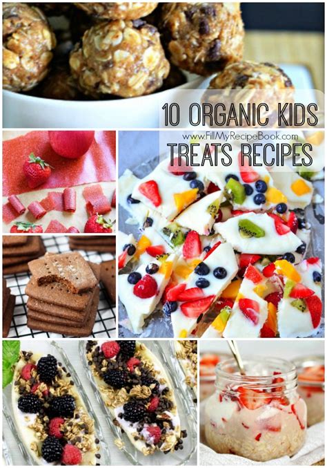 20 Organic Kids Treats Recipes Fill My Recipe Book