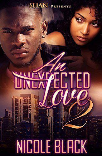 an unexpected love 2 unexpected love urban books favorite books