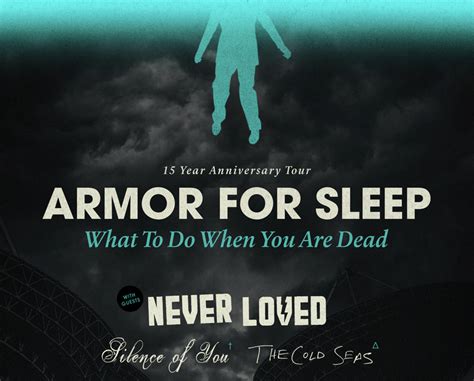 Armor For Sleep What To Do When You Are Dead 15 Year Anniversary Tour