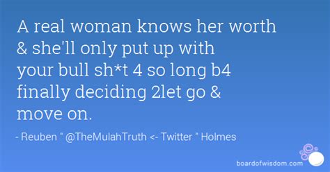 A Real Woman Knows Her Worth Quotes Quotesgram