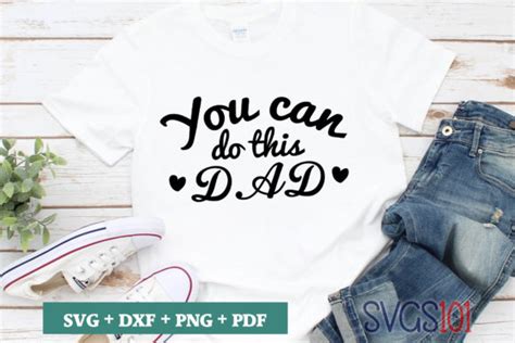 You Can Do This Dad Svg Graphic By Svgs101 · Creative Fabrica