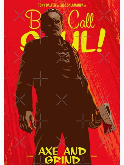 Better Call Saul Season 6 Axe And Grind Episode 6 Sticker For Sale By