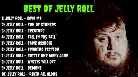 Jelly Roll Best Spotify Playlist Greatest Hits Full Album 2023 Top 10 Country Songs Youtube