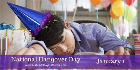 January 1 2016 National Hangover Day New Years Day Peoplesociety Pinterest New
