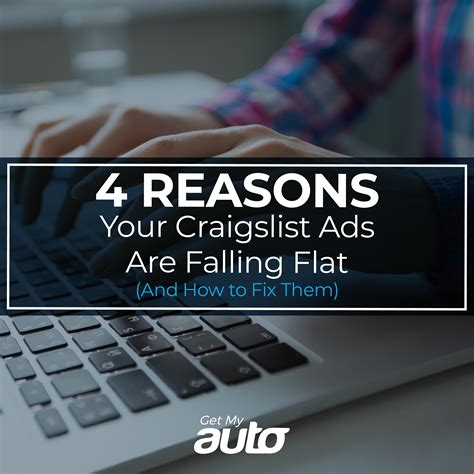 4 Reasons Your Craigslist Ads Are Falling Flat (And How to Fix Them