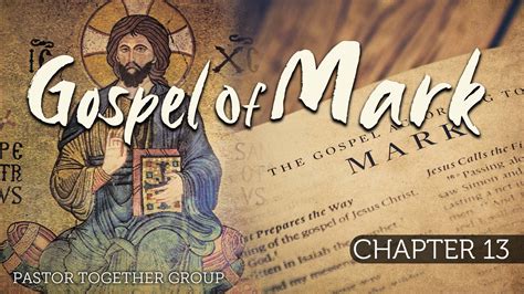Bible Study Chapter 13 Gospel Of Mark — Grace Lutheran Psl