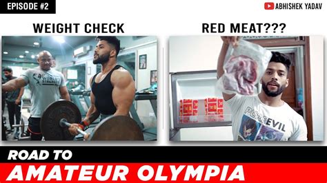 Time For Extreme Gaining Real Training Road To Amateur Olympia Ep2 Youtube