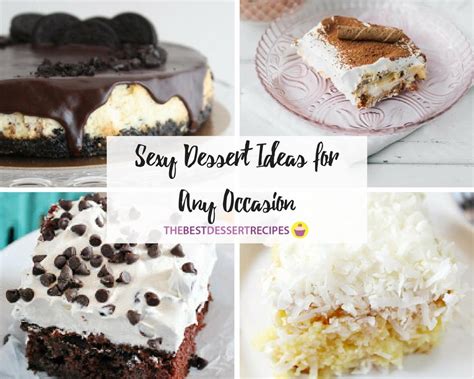 20 Sexy Dessert Ideas For Any Occasion