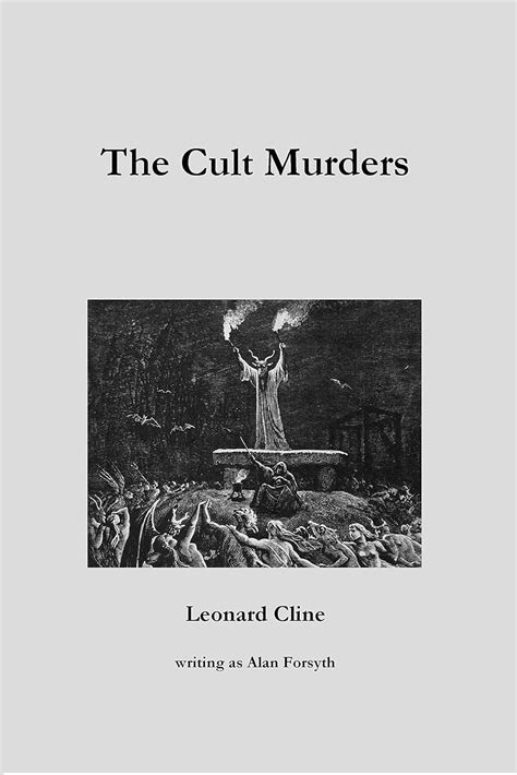The Cult Murders Kindle Edition By Cline Leonard Anderson Douglas A Mystery Thriller