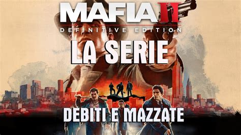 Cinematic 1940s mob story game that appeals to the eye. Mafia 2 Definitive Edition Gameplay Commentary [Pc-ITA ...