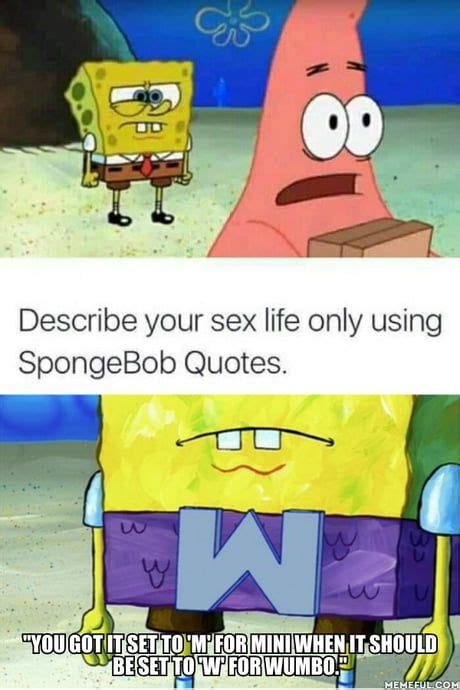 Patrick explaining wumbo ( 1). Wumbo Quote Picture in 2020 (With images) | Picture quotes, Spongebob quotes, Funny spongebob memes