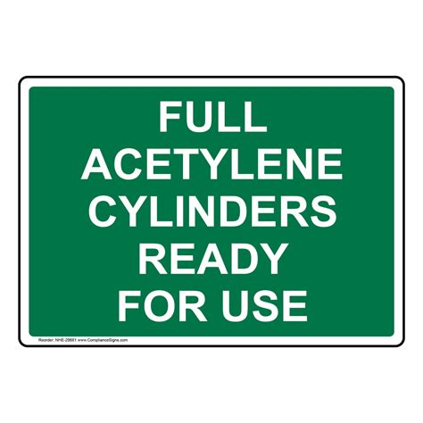 Full Acetylene Cylinders Ready For Use Sign Nhe 29681