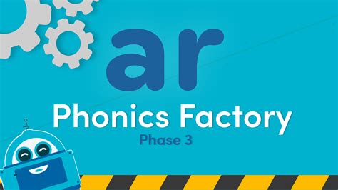 Phonics Phase 3 Ar Sound Video In The Phonics Factory Classroom