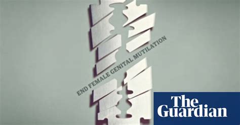 End Female Genital Mutilation Guardian Us Launches Campaign Video