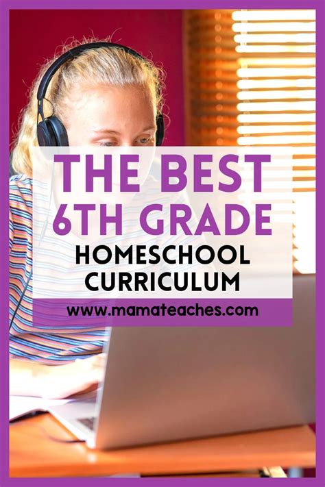 Best 6th Grade Homeschool Curriculum Mama Teaches