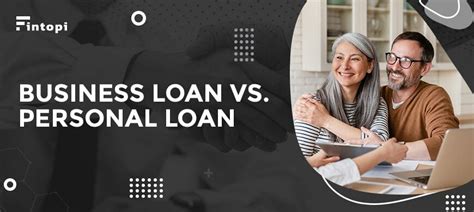 A Business Loan Vs Personal How Do They Differ Fintopi