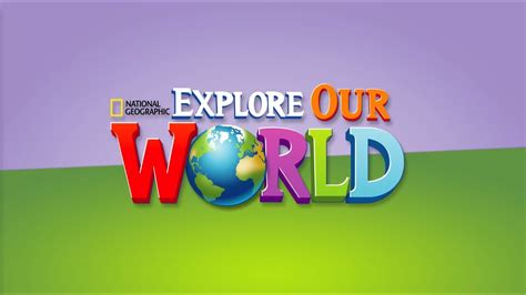 Introducing Explore Our World American English Youtube