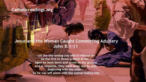 Jesus And The Woman Caught Committing Adultery John 81 11 Bible