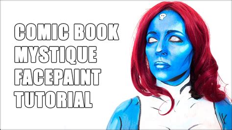 Mystique Comic Book Cel Shaded Makeup Tutorial Youtube