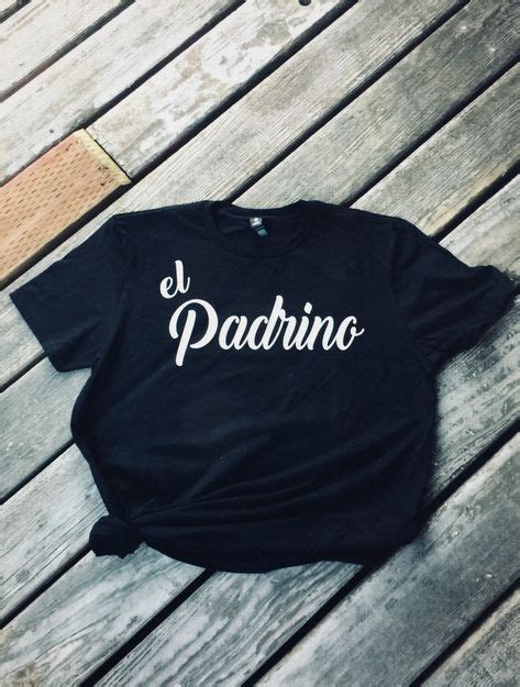 Mexican Shirtel Padrino Shirt Padrino Madrina Dia Del Padre Papa