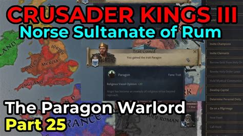 Crusader Kings Iii Norse Sultanate Of Rum Part 25 The Paragon