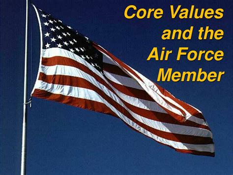 Ppt Core Values And The Air Force Member Powerpoint Presentation