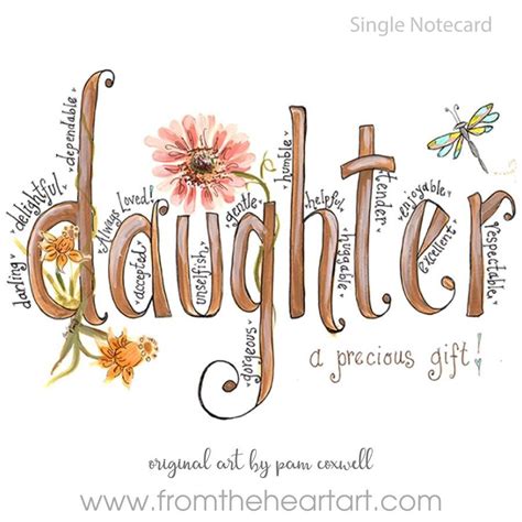 Daughter From The Heart Art I Love My Daughter Daughter Quotes