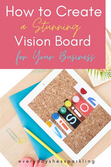 Create A Vision Board To Take Your Business To The Next Level