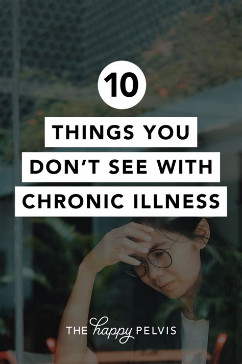 10 things you don t always see with chronic illness the happy pelvis
