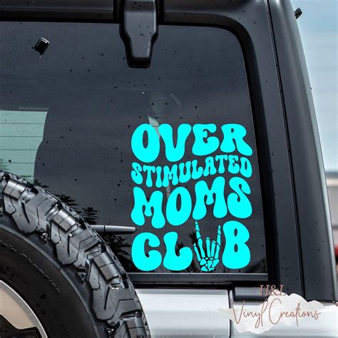 Over Stimulated Moms Club Decal Mom Decal Retro Sticker Moms Club Overstimulated Skeleton