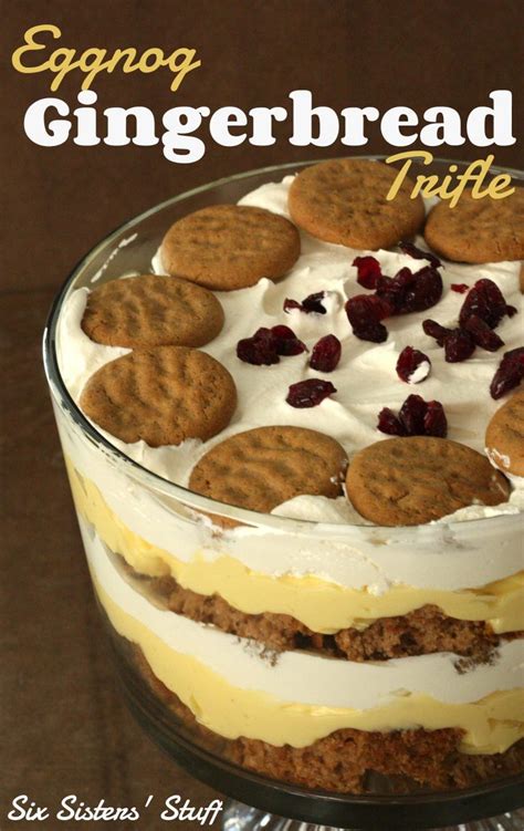 Find customer reviews and ratings of sixsistersstuff.com. Eggnog Gingerbread Trifle | Recipe in 2020 | Trifle recipe ...