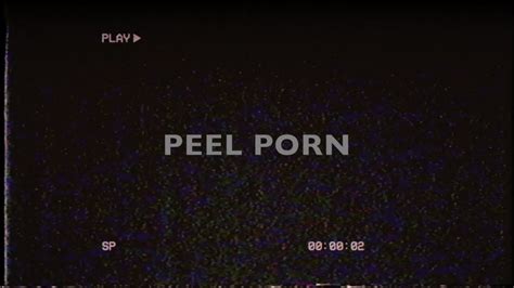peel porn youtube