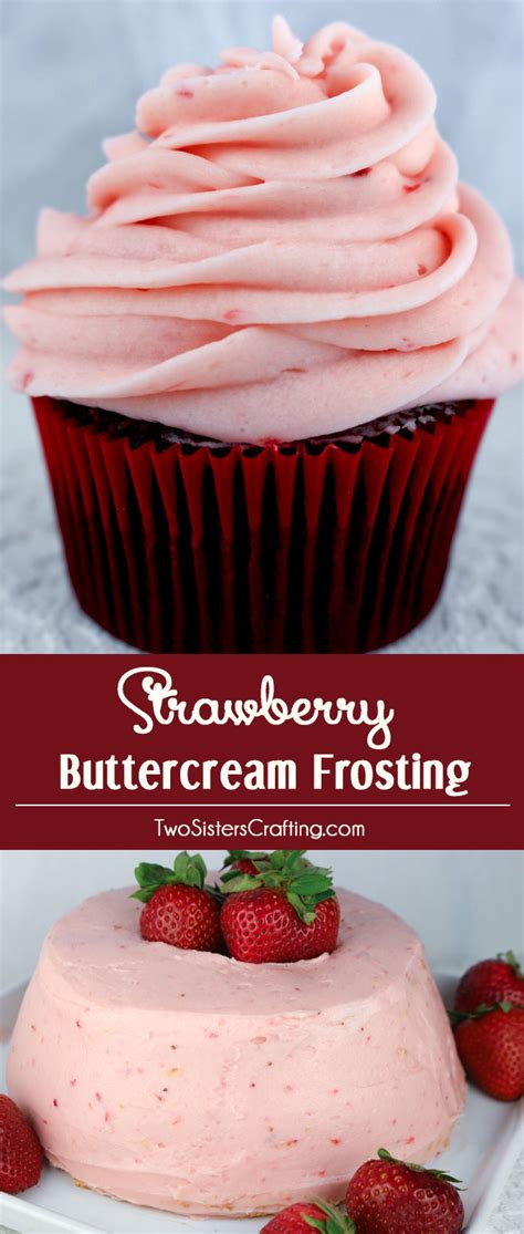 1 1/2 cups (3 sticks) butter, softened and cut into 1/2 inch pieces. The Best Strawberry Buttercream Frosting - Two Sisters