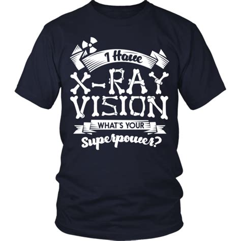 I Have X Ray Vision Whats Your Superpower Shirt Radiology Shirts