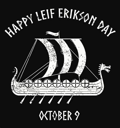 Join facebook to connect with leif erickson and others you may know. Happy Leif Erikson Day October 9 Viking Long Ship | Happy ...