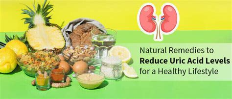 Natural Remedies To Reduce Uric Acid Levels For A Healthy Lifestyle